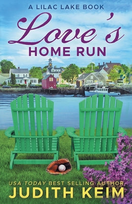 Love's Home Run by Keim, Judith