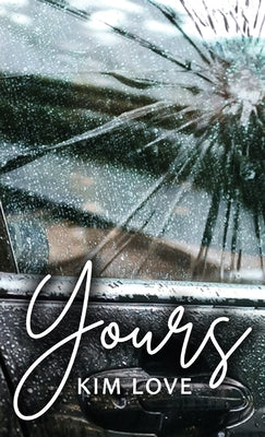 Yours by Love, Kim