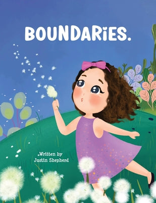 Boundaries. -- Justin Shepherd, Paperback