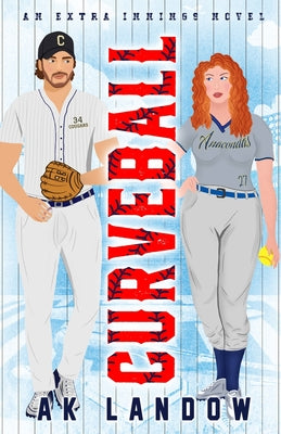 Curveball: An Extra Innings Novel by Landow, Ak