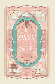 To Sway A Soul by Chau, Ireen