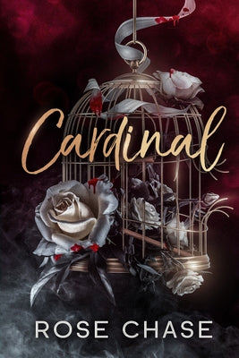 Cardinal by Chase, Rose
