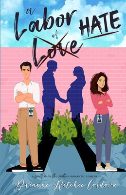 A Labor of Hate by Córdova, Brianne Ritchie