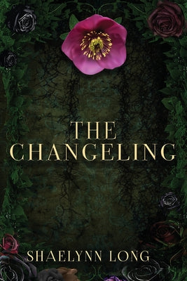 The Changeling by Long, Shaelynn