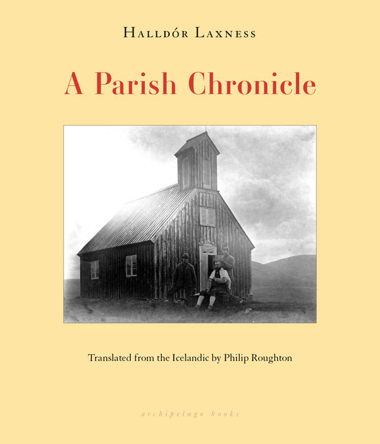 A Parish Chronicle -- Halldór Laxness, Paperback