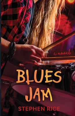 Blues Jam -- Stephen Rice, Paperback