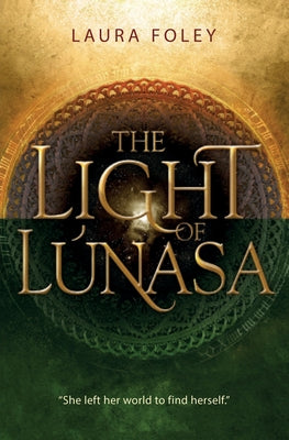 The Light of L?nasa by Foley, Laura
