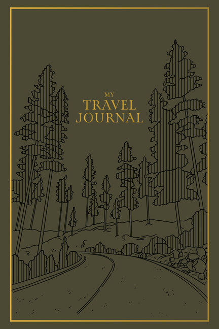 My Travel Journal: A Travel Keepsake Journal to Record Your Vacations, Adventures, and Experiences Abroad -- Korie Herold, Hardcover