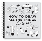 All the Things: How to Draw Books for Kids with Cars, Unicorns, Dragons, Cupcakes, and More by Koch, Alli
