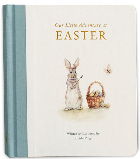 Our Little Adventure at Easter: An Easter Book for Babies and Toddlers about Friendship and Kindness -- Tabitha MS CCC-SLP Paige, Board Book