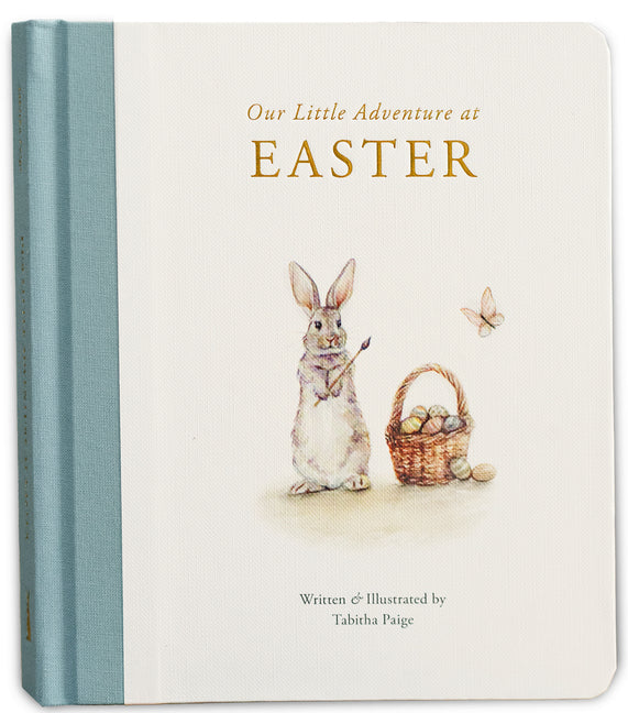 Our Little Adventure at Easter: An Easter Book for Babies and Toddlers about Friendship and Kindness -- Tabitha MS CCC-SLP Paige, Board Book