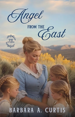 Angel from the East by Curtis, Barbara A.