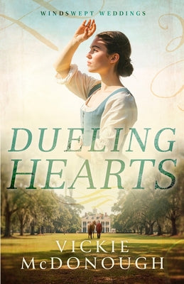 Dueling Hearts by McDonough, Vickie