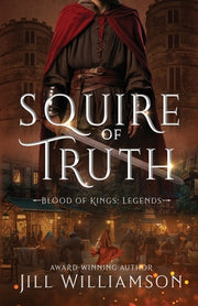 Squire of Truth by Williamson, Jill