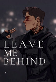 Leave Me Behind by Moronova, K. M.