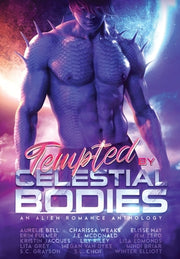 Tempted by Celestial Bodies: An Alien Romance Anthology by Edmonds, Lisa