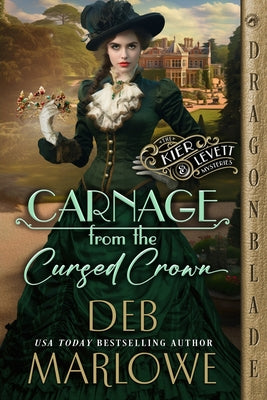 Carnage from the Cursed Crown -- Deb Marlowe, Paperback