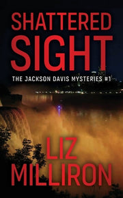 Shattered Sight by Milliron, Liz