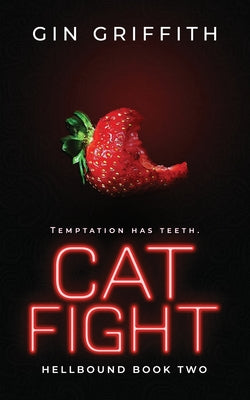 Cat Fight -- Gin Griffith, Paperback