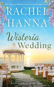 Wisteria Wedding by Hanna, Rachel