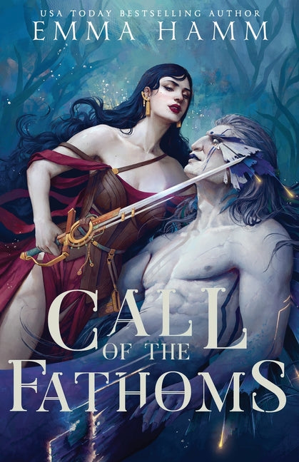 Call of the Fathoms -- Emma Hamm, Paperback