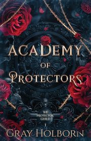 Academy of Protectors by Holborn, Gray