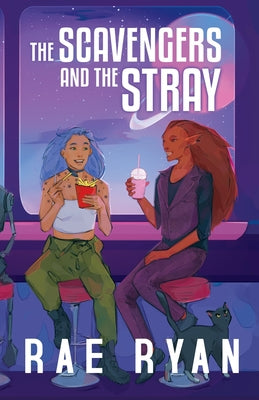 The Scavengers and the Stray by Ryan, Rae
