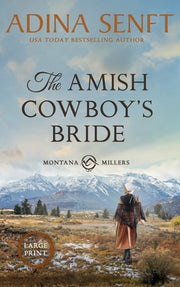 The Amish Cowboy's Bride (Large Print Hardcover) by Senft, Adina