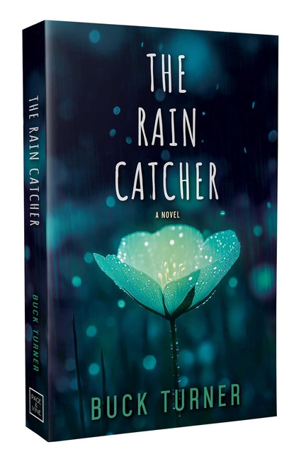 The Rain Catcher -- Buck Turner, Paperback