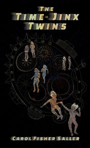 The Time-Jinx Twins by Saller, Carol Fisher