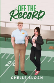 Off the Record by Sloan, Chelle