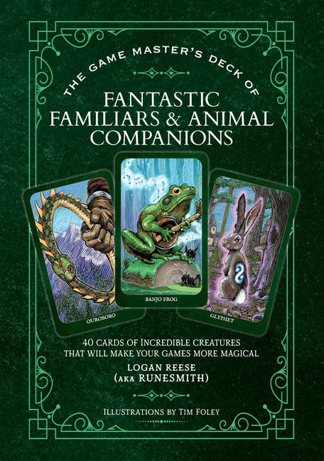 The Game Master's Deck of Fantastic Familiars and Animal Companions: 40 Cards of Incredible Creatures That Will Make Your Games More Magical [With Car -- Logan Reese, Paperback