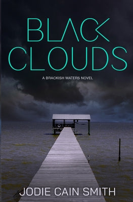 Black Clouds by Smith, Jodie Cain