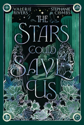 The Stars Could Save Us -- Valerie Rivers, Paperback