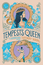 Tempest's Queen by Wang, Tiffany