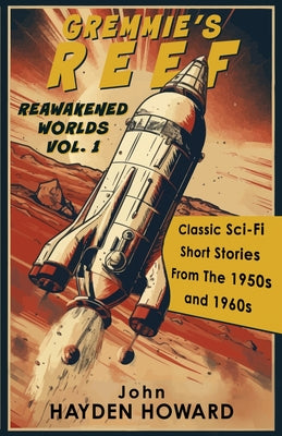 Gremmie's Reef -- John Hayden Howard, Paperback