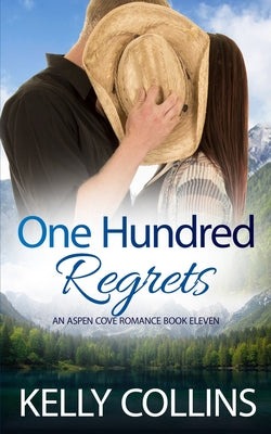One Hundred Regrets by Collins, Kelly