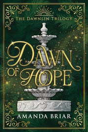 Dawn of Hope by Briar, Amanda