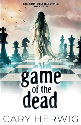 Game of the Dead -- Cary Herwig, Paperback
