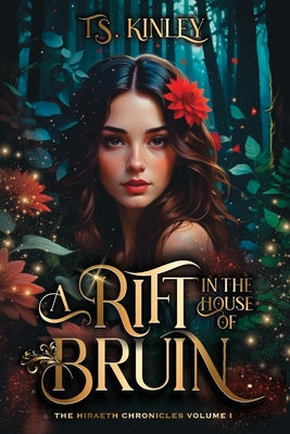 A Rift in the House of Bruin by Kinley, T. S.