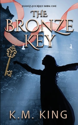 The Bronze Key -- K. M. King, Paperback