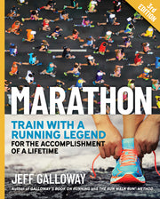 Marathon: Train with a Running Legend for the Accomplishment of a Lifetime by Galloway, Jeff