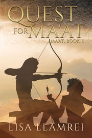 Quest for Ma'at by Llamrei, Lisa