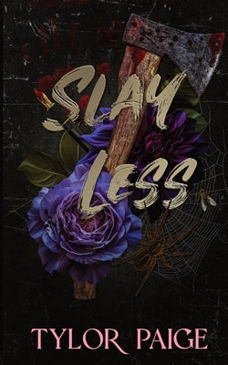 Slay Less -- Tylor Paige, Paperback
