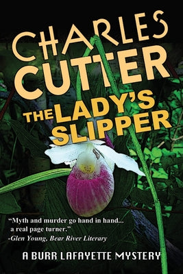 The Lady's Slipper: Murder in Harbor Springs -- Charles Cutter, Paperback