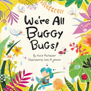 We're All Buggy Bugs! by Mortazavi, Mona Lotf