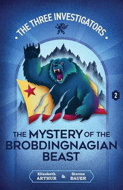 The Mystery of the Brobdingnagian Beast by Arthur, Elizabeth