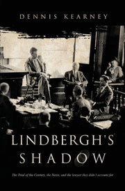 Lindbergh's Shadow by Kearney, Dennis