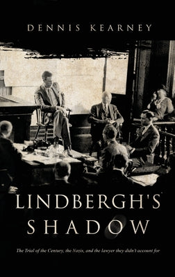 Lindbergh's Shadow by Kearney, Dennis