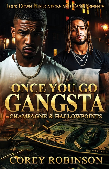 Once You Go Gangsta -- Corey Robinson, Paperback